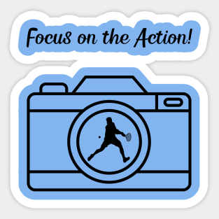 Focus on the Action Sticker